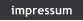impressum